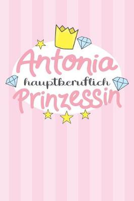 Book cover for Antonia - hauptberuflich Prinzessin