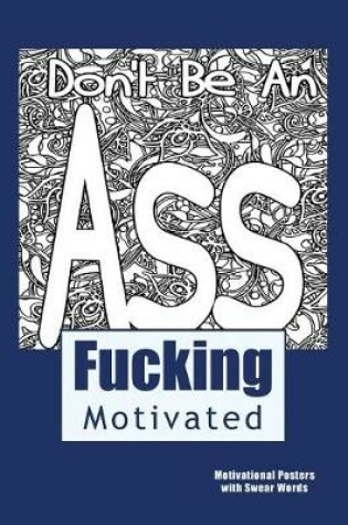 Cover of Fucking Motivated
