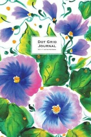 Cover of Dot Grid Journal - Dotted Notebook, 8.5 x 11 - Watercolor Flowers