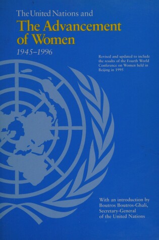 Cover of The United Nations and the Advancement of Women, 1945-96