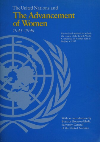 Cover of The United Nations and the Advancement of Women, 1945-96