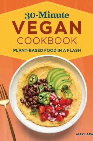Cover of 30-Minute Vegan Cookbook
