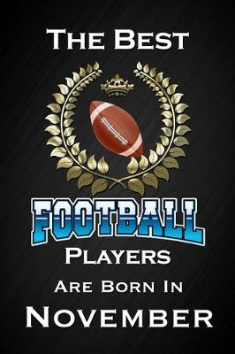 Book cover for The Best Football Players Are Born In November