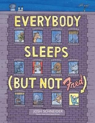 Book cover for Everybody Sleeps (But Not Fred)