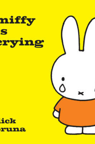 Cover of Miffy is Crying