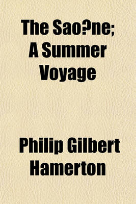 Book cover for The Sao Ne; A Summer Voyage