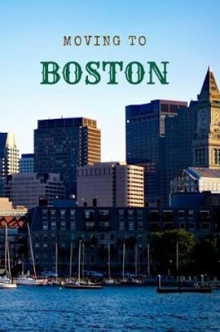 Cover of Moving to Boston