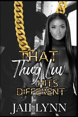 Book cover for That Thug Luv Hits Different