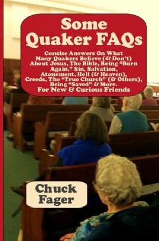 Cover of Some Quaker FAQs, For New & Curious Friends