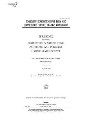 Cover of To review nominations for USDA and Commodities Futures Trading Commission