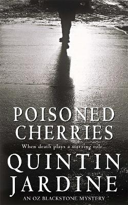 Book cover for Poisoned Cherries (Oz Blackstone series, Book 6)