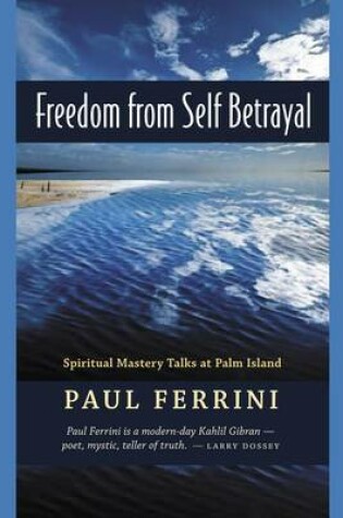 Cover of Freedom from Self-Betrayal