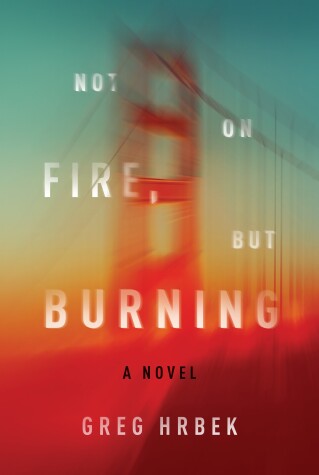 Book cover for Not on Fire, but Burning