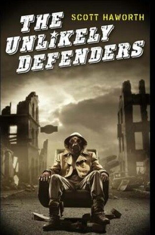 Cover of The Unlikely Defenders