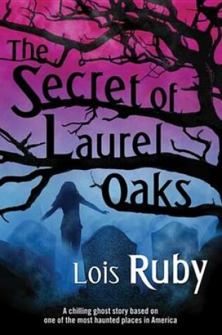 Cover of The Secret of Laurel Oaks