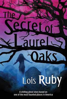 Book cover for The Secret of Laurel Oaks