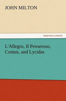 Book cover for L'Allegro, Il Penseroso, Comus, and Lycidas