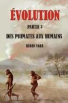 Book cover for Des Primates Aux Humains