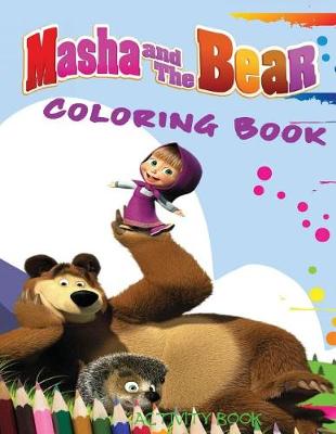 Book cover for Masha and the Bear Coloring Book