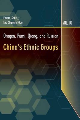 Book cover for Oroqen, Pumi, Qiang, and Russian