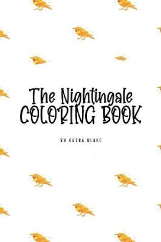 Cover of The Nightingale Coloring Book for Children (6x9 Coloring Book / Activity Book)