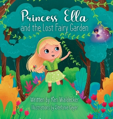 Book cover for Princess Ella and the Lost Fairy Garden