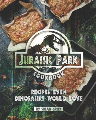 Book cover for Jurassic Park Cookbook