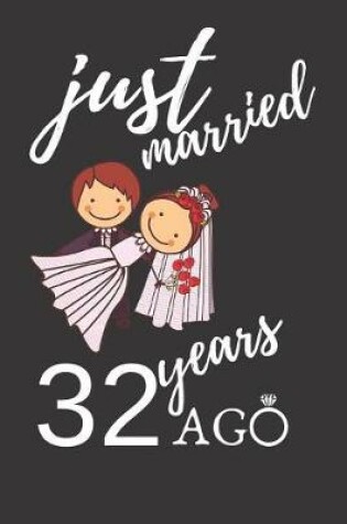 Cover of Just Married 32 Years Ago