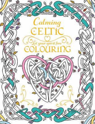 Book cover for Calming Celtic Colouring