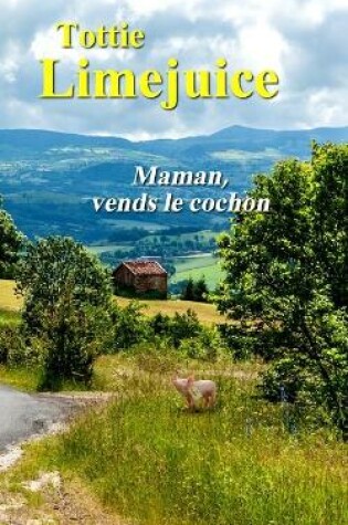 Cover of Maman, vends le cochon