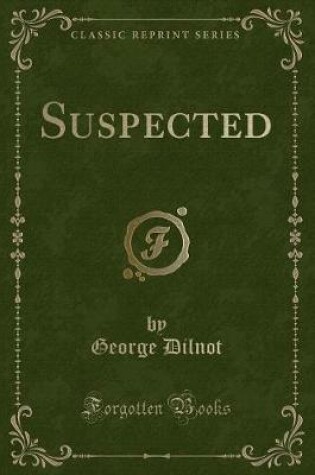 Cover of Suspected (Classic Reprint)