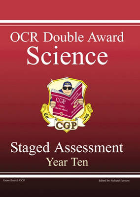 Book cover for GCSE OCR Double Award Science, Staged Assessment - Year Ten Revision Guide