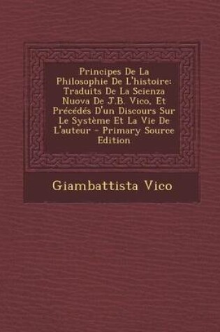 Cover of Principes de La Philosophie de L'Histoire