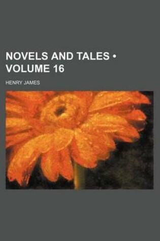 Cover of Novels and Tales (Volume 16)