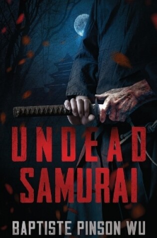 Cover of Undead Samurai