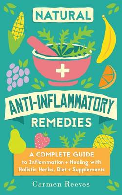 Cover of Natural Anti-Inflammatory Remedies