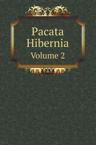 Cover of Pacata Hibernia Volume 2