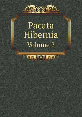 Book cover for Pacata Hibernia Volume 2