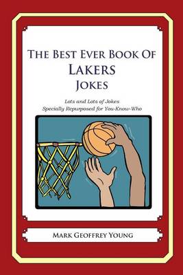 Book cover for The Best Ever Book of Lakers Jokes