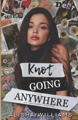 Book cover for Knot Going Anywhere
