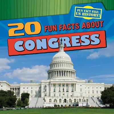 Book cover for 20 Fun Facts about Congress