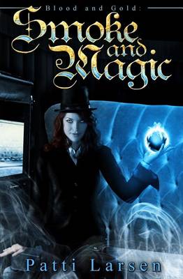 Book cover for Smoke and Magic