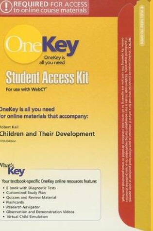 Cover of OneKey WebCT, Student Access Kit, Children and Their Development