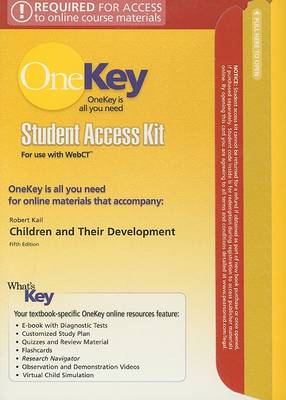 Book cover for OneKey WebCT, Student Access Kit, Children and Their Development