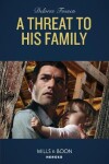 Book cover for A Threat To His Family