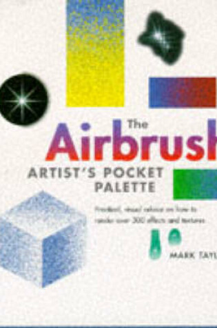 Cover of The Airbrush Painter's Pocket Palette