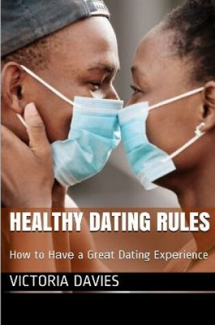 Cover of Healthy Dating Rules