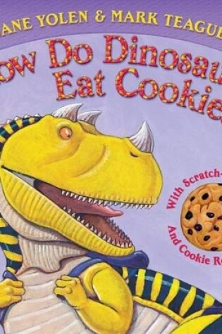 Cover of How Do Dinosaurs Eat Cookies?