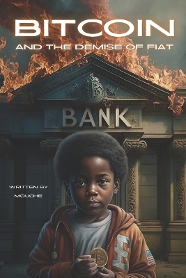 Book cover for Bitcoin & The Demise of Fiat