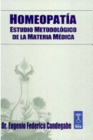 Cover of Homeopatia Estudio Metodologico de La Materia Medica